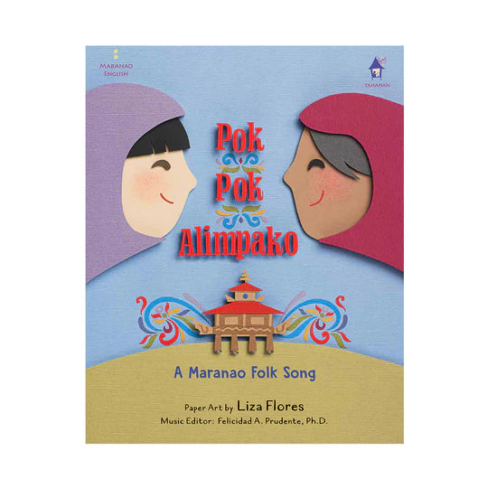 Pok Pok Alimpako: A Maranao Folk Song